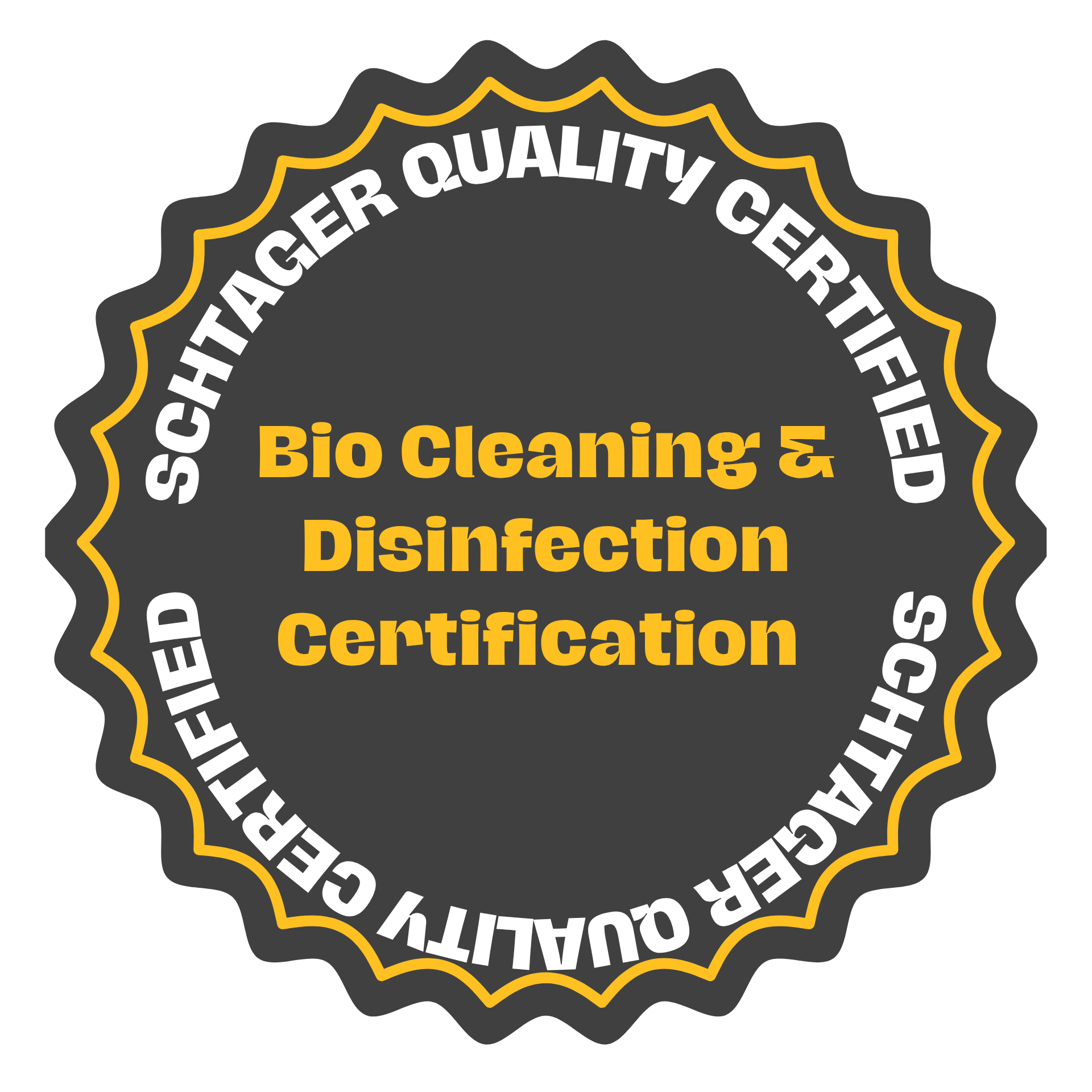 Schtager Quality Certifies, Get Your Bio Cleaning and Disinfection Certification  When you work with Us!